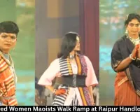 Surrendered Women Maoists Walk Ramp at Raipur Handloom Event
