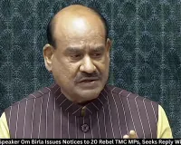 Lok Sabha Speaker Om Birla Notices 20 Rebel TMC MPs