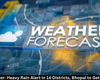 MP Weather: Heavy Rain Alert in 14 Districts, Bhopal Forecast
