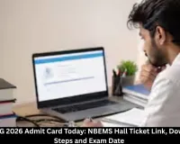 NEET PG 2026 Admit Card Today: Link, Download Steps, Exam Date
