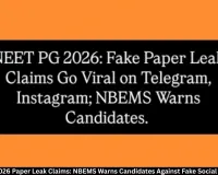 NEET PG 2026 Paper Leak Claims: NBEMS Issues Warning