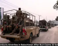 Pakistan Airstrikes in Balochistan After BLA Claims 32 Soldiers Killed