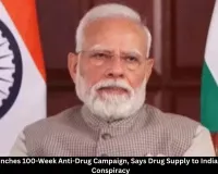 PM Modi Launches 100-Week Anti-Drug Campaign, Links Drug Supply to Terror Conspiracy