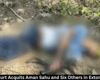 Raipur Court Acquits Aman Sahu, Six Others in Extortion Case