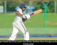 Sai Sudharsan Ruled Out of Sri Lanka Tests, Sarfaraz Khan in Contention