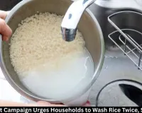 UK Drought Campaign Urges Rice Washing Twice to Save Water