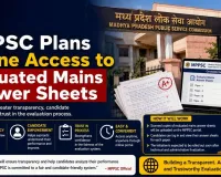 MPPSC Plans Online Access to Evaluated Mains Answer Sheets