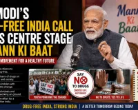 PM Modi’s Drug-Free India Call Takes Centre Stage in Mann Ki Baat