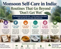 Monsoon Self-Care in India: Routines That Go Beyond ‘Don’t Get Wet’