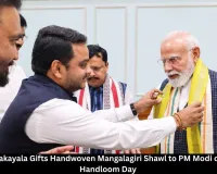 Vijay Chintakayala Gifts Handwoven Mangalagiri Shawl to PM Modi on National Handloom Day