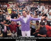Dr Vivek Bindra’s Leadership Funnel Program: Why Business Capability Could Define India’s Next MSME Growth Cycle