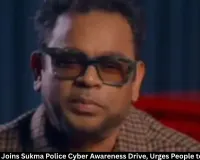  A.R. Rahman Urges Cyber Safety in Sukma Police Drive