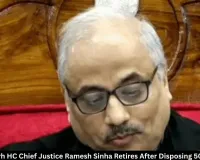 Chhattisgarh HC CJ Ramesh Sinha Retires After 50,228 Cases