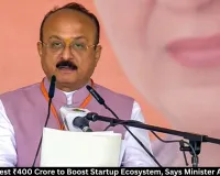  Delhi Announces ₹400 Crore Startup Ecosystem Support