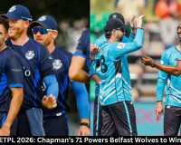 ETPL 2026: Mark Chapman’s Unbeaten 71 Powers Belfast Wolves to Win Over Glasgow Cosmic