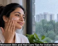 Monsoon Skin and Hair Problems: Simple Care Tips to Handle Humidity, Sweat and Rain