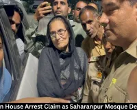  Iqra Hasan House Arrest Claim as Saharanpur Mosque Demolished
