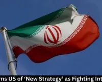  Iran Warns US of ‘New Strategy’ as Fighting Intensifies