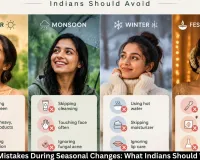  Seasonal Skincare Mistakes Indians Should Avoid 