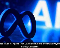  Meta Launches Muse AI Agent for Emails, Payments and More