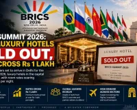 BRICS Summit 2026: Delhi Luxury Hotels Sold Out, Rates Cross Rs 1 Lakh