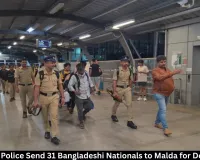 Bengaluru Police Send 31 Bangladeshi Nationals to Malda for Deportation