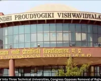 MP to Split RGPV Into Three Technical Universities, Congress Opposes Removal of Rajiv Gandhi’s Name
