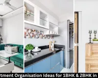 Small Apartment Organisation Ideas for 1BHK & 2BHK in India 2026