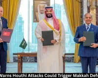 Pakistan Warns Houthi Attacks Could Trigger Defence Pact