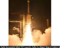 Rajnath Singh Hails Successful GSLV-F17 Launch of EOS-05