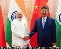 Xi Modi Meet: India-China Business Trust Challenge