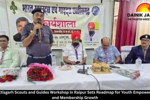 Chhattisgarh Scouts and Guides Workshop in Raipur Sets Roadmap for Youth Empowerment and Membership Growth