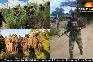  Security Forces Neutralize ULFA(I) Cadre in Namsai Encounter Following Army Camp Attack