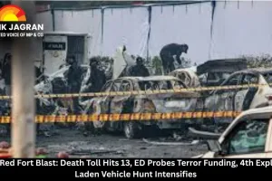 Delhi Red Fort Blast: Death Toll Hits 13, ED Probes Terror Funding, 4th Explosive-Laden Vehicle Hunt Intensifies 