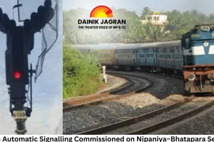 15 km Automatic Signalling Commissioned on Nipaniya–Bhatapara Section; Train Speed, Safety and Line Capacity to Rise
