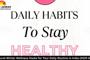 5 Natural Winter Wellness Hacks for Your Daily Routine in India (2025 Guide)