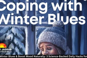 Beat Winter Blues & Boost Mood Naturally: 3 Science-Backed Daily Hacks for 2025