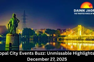 Bhopal City Events Buzz: Unmissable Highlights for December 27, 2025