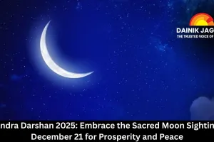  Chandra Darshan 2025: Embrace the Sacred Moon Sighting on December 21 for Prosperity and Peace