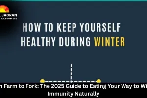 From Farm to Fork: The 2025 Guide to Eating Your Way to Winter Immunity Naturally