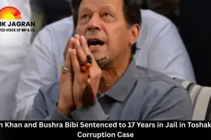 Imran Khan and Bushra Bibi Sentenced to 17 Years in Jail in Toshakhana Corruption Case