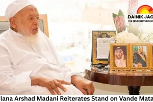 Maulana Arshad Madani Reiterates Stand on Vande Mataram, Cites Religious Objections