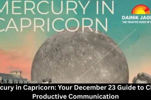Mercury in Capricorn: Your December 23 Guide to Clear, Productive Communication