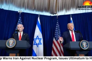 Trump Warns Iran Against Nuclear Program, Issues Ultimatum to Hamas