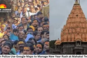 Ujjain Police Use Google Maps to Manage New Year Rush at Mahakal Temple