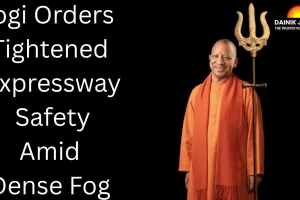 After Mathura Tragedy, Yogi Orders Tightened Expressway Safety Amid Dense Fog