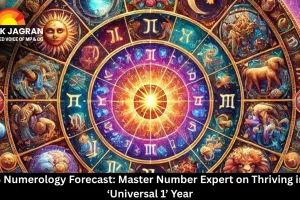 2026 Numerology Forecast: Master Number Expert on Thriving in the ‘Universal 1’ Year