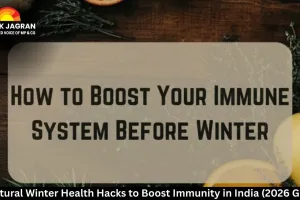 5 Natural Winter Health Hacks to Boost Immunity in India (2026 Guide)