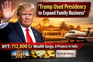 NYT Report Alleges Trump Leveraged Presidency to Grow Family Business; Wealth Rose by ₹12,800 Crore in One Year