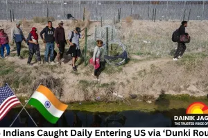 65 Indians Caught Daily Entering US via ‘Dunki Route’; Turkey–Dubai Path on Rise